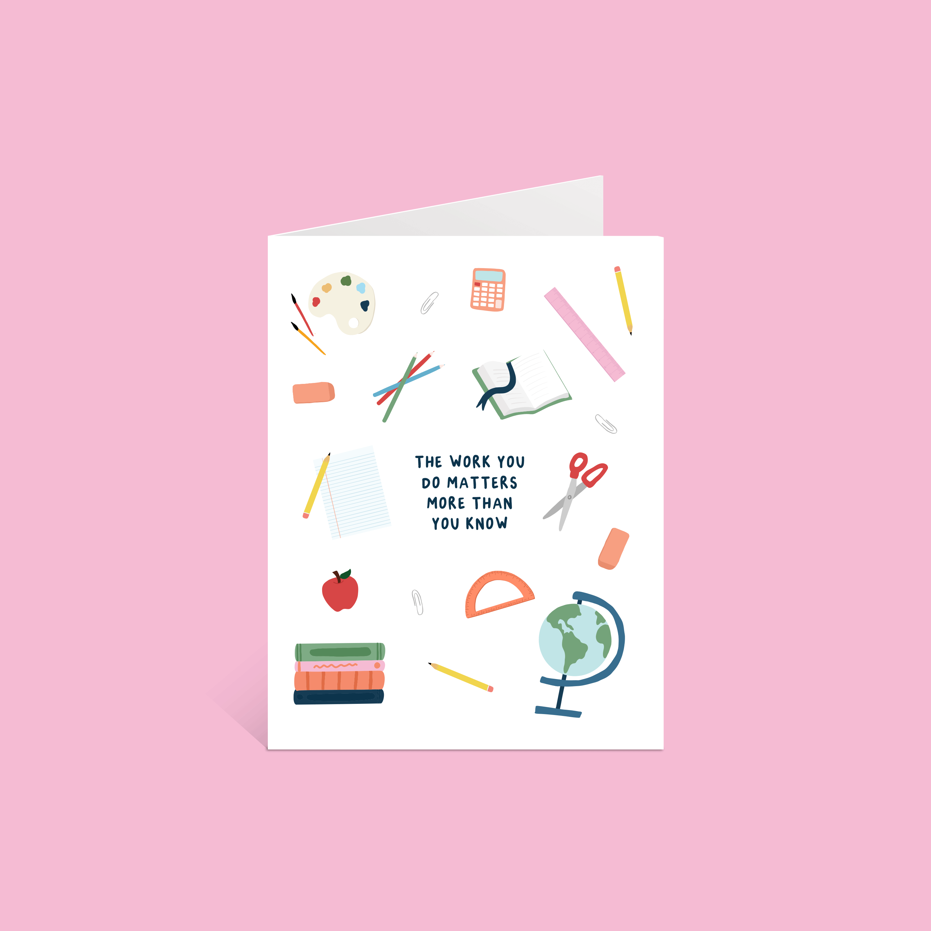 Oh Happy Dani - Your Work Matters - Teacher Greeting Card