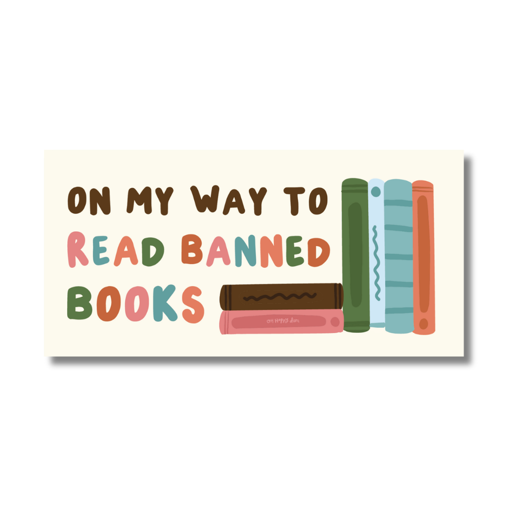 Oh Happy Dani - On My Way to Read Banned Books Magnet