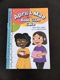 Mae & April and the Book Club Cake