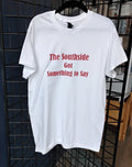 The Southside Got Something to Say, XL
