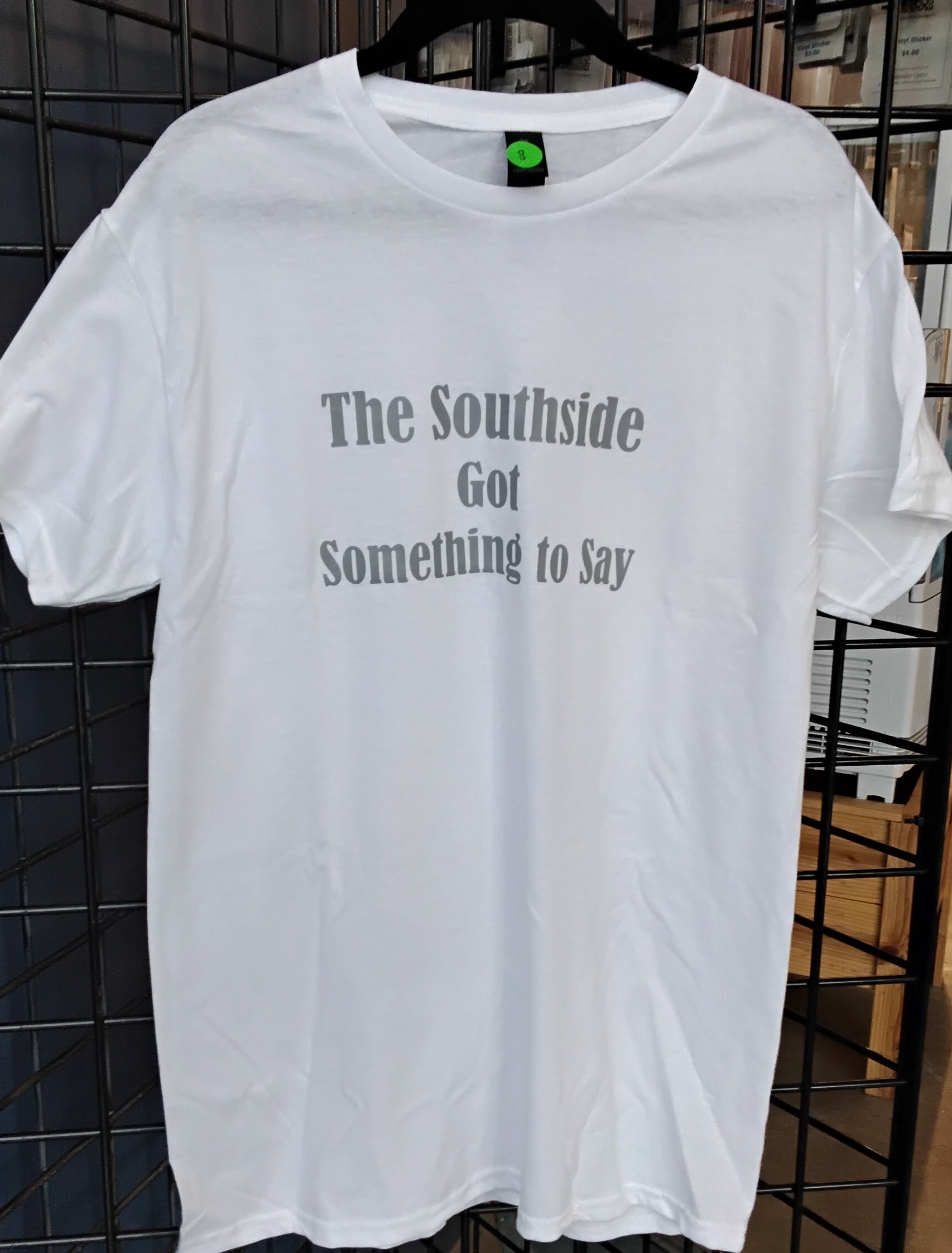 The Southside Got Something to Say, Grey-XL