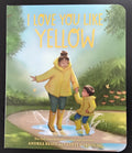 I Love You Like Yellow