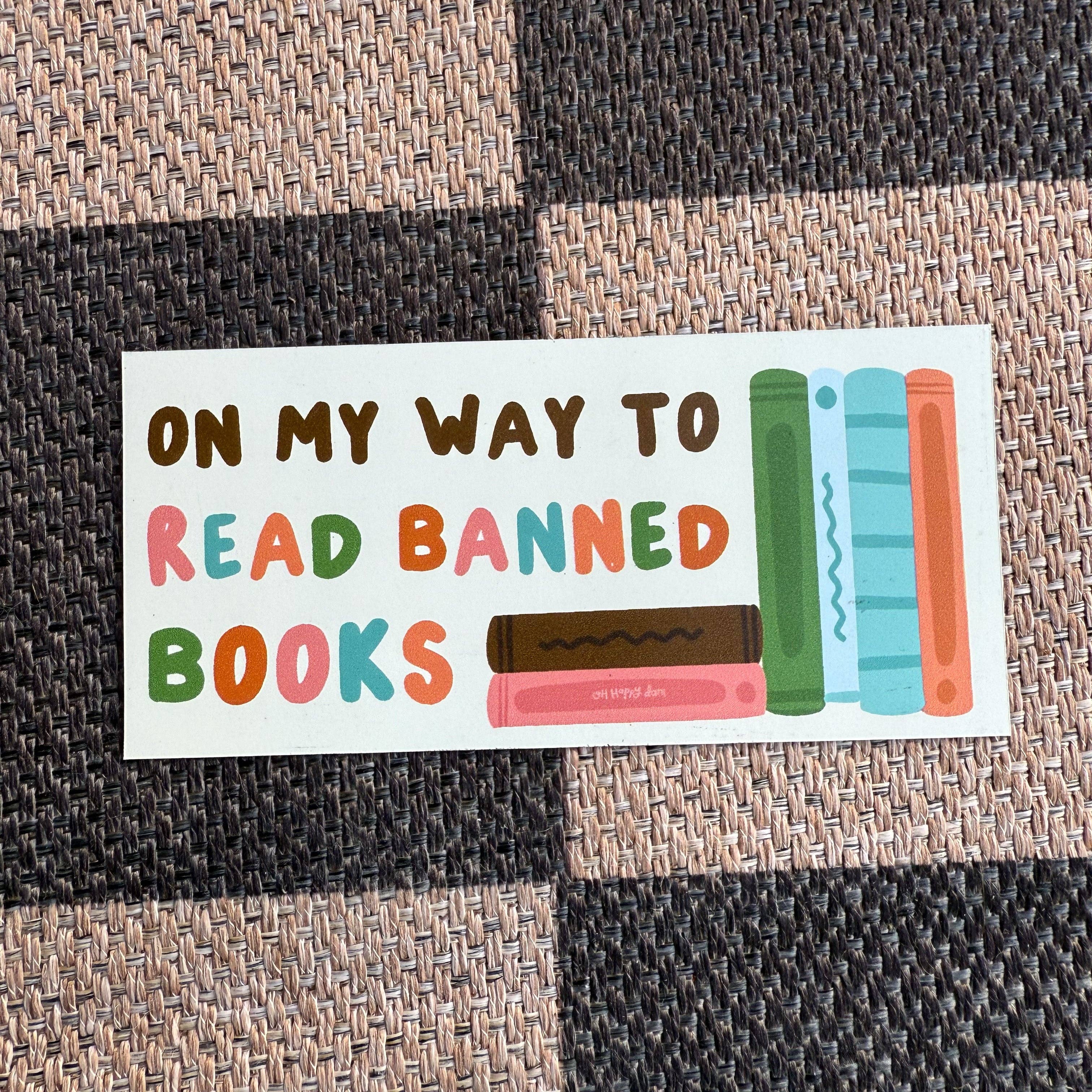 Oh Happy Dani - On My Way to Read Banned Books Magnet