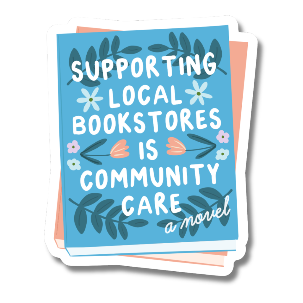 Oh Happy Dani - Support Local Bookstores Sticker