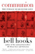 Communion: The Female Search for Love (Love Song to the Nation, 2) cover image