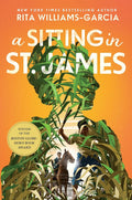 A Sitting in St. James: An Epic YA Historical Novel of Slavery, Secrets, and Brutal Truths in Antebellum Louisiana cover image
