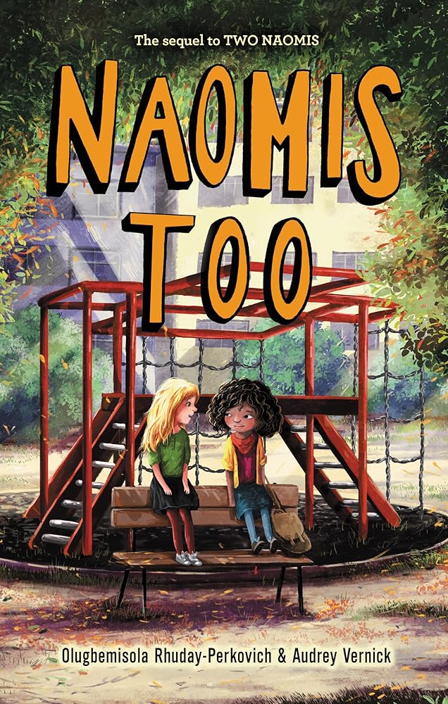 Naomis Too: A Heartwarming Middle Grade Novel About Diverse Families and Friendship for Children (Ages 8-12) (Two Naomis) cover image