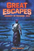 Great Escapes #2: Journey to Freedom, 1838: A Gripping Survival Story About Escaping Slavery for Kids (Ages 8-12) cover image