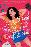 Everything Within and In Between: A YA Novel About a Biracial Teen Reclaiming Her Heritage cover image