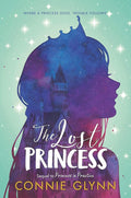The Rosewood Chronicles #3: The Lost Princess: Secrets and Danger Threaten Hidden Friends for Kids (Ages 8-12) cover image