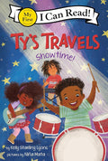 Ty's Travels: Showtime!: A My First I Can Read Story About Music and Imagination for Children (Ages 4-8) cover image