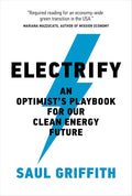 Electrify: An Optimist’s Playbook for Our Clean Energy Future cover image