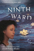 Ninth Ward (Coretta Scott King Author Honor Title) cover image