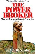 The Power Broker: Robert Moses and the Fall of New York cover image