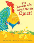 The Rooster Who Would Not Be Quiet! cover image