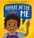 Repeat After Me: Big Things to Say Every Day cover image