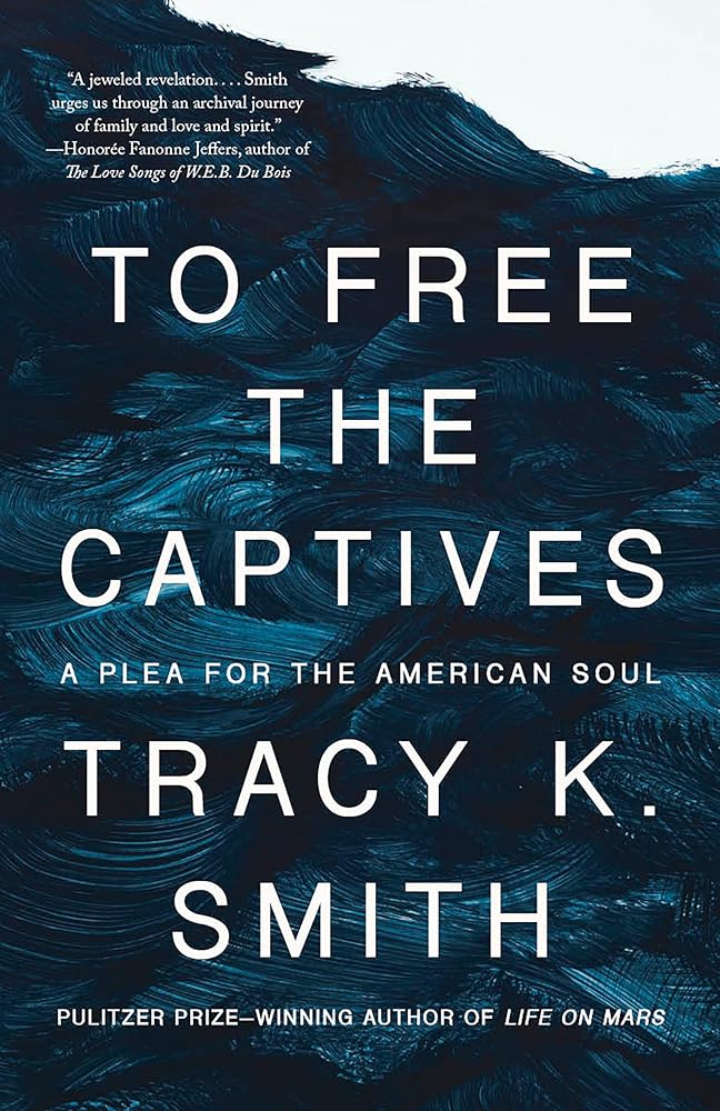 To Free the Captives: A Plea for the American Soul cover image
