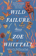 Wild Failure: Stories cover image