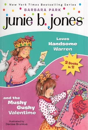 Junie B Jones Loves handsome Warren / And the Mushy Gushy Valentime cover image