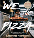 We the Pizza: Slangin' Pies and Savin' Lives cover image