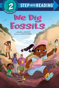 We Dig Fossils (Step into Reading) cover image