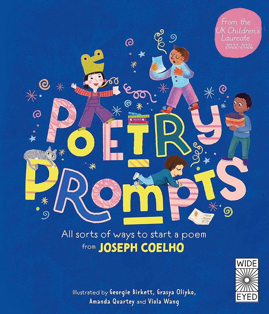 Poetry Prompts: All sorts of ways to start a poem from Joseph Coelho cover image
