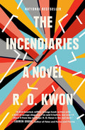The Incendiaries: A Novel cover image