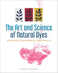 The Art and Science of Natural Dyes: Principles, Experiments, and Results cover image