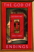The God of Endings: A Novel cover image