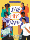 Say Her Name (Poems to Empower) cover image