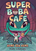 Super Boba Café #2: Home Sea Home cover image