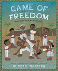 Game of Freedom: Mestre Bimba and the Art of Capoeira cover image