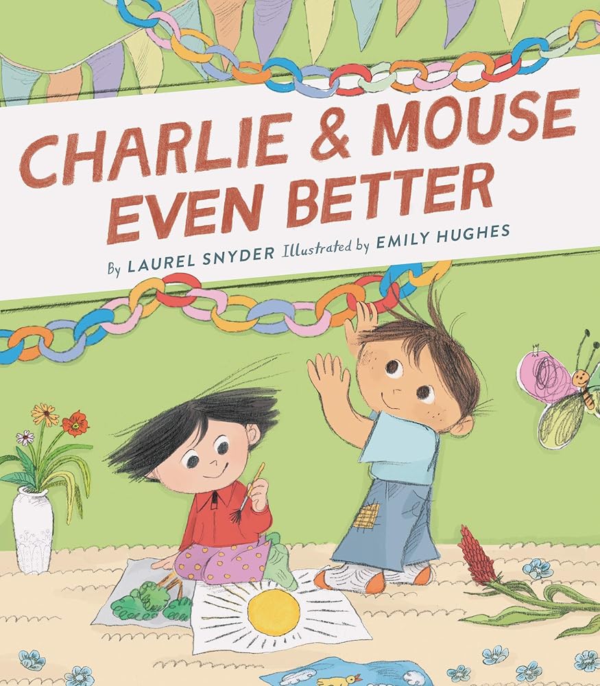 Charlie & Mouse Even Better: Book 3 cover image