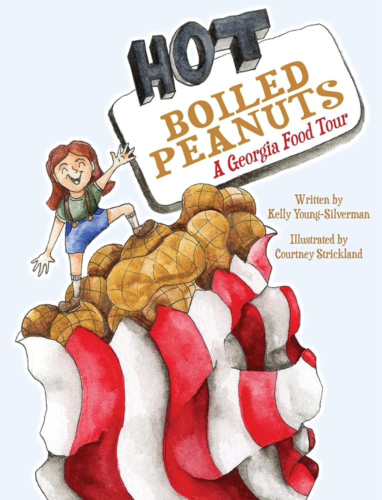 Hot Boiled Peanuts: A Georgia Food Tour (Pelican) cover image