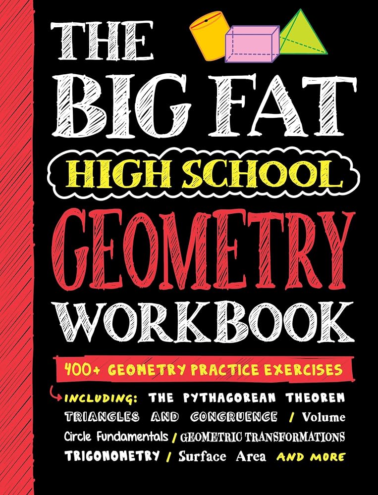 Big Fat High School Geometry Workbook: 400+ Geometry Practice Exercises (Big Fat Notebook) cover image