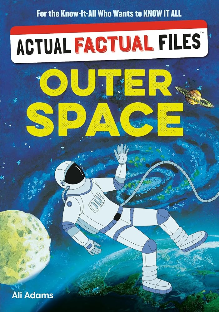 Actual Factual Files: Outer Space cover image