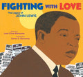Fighting with Love: The Legacy of John Lewis cover image