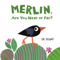 Merlin, Are You Near or Far? (Merlin First Concept Board Books) cover image