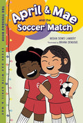 April & Mae and the Soccer Match: The Tuesday Book cover image