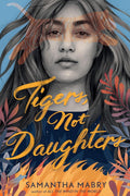 Tigers, Not Daughters cover image