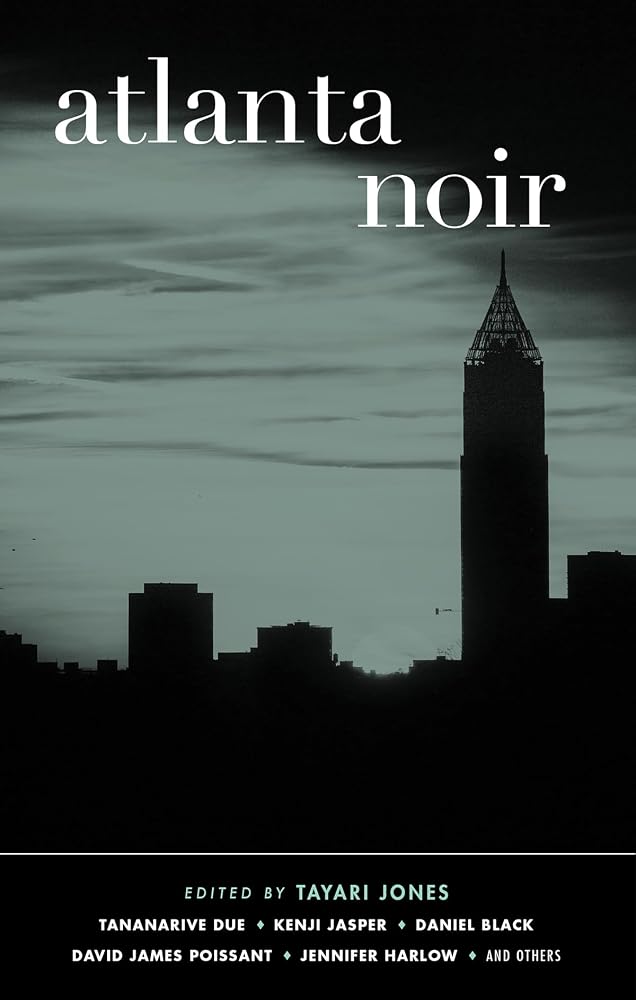 Atlanta Noir (Akashic Noir) cover image