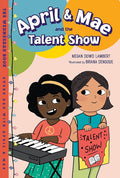 April & Mae and the Talent Show: The Wednesday Book (Every Day with April & Mae) cover image