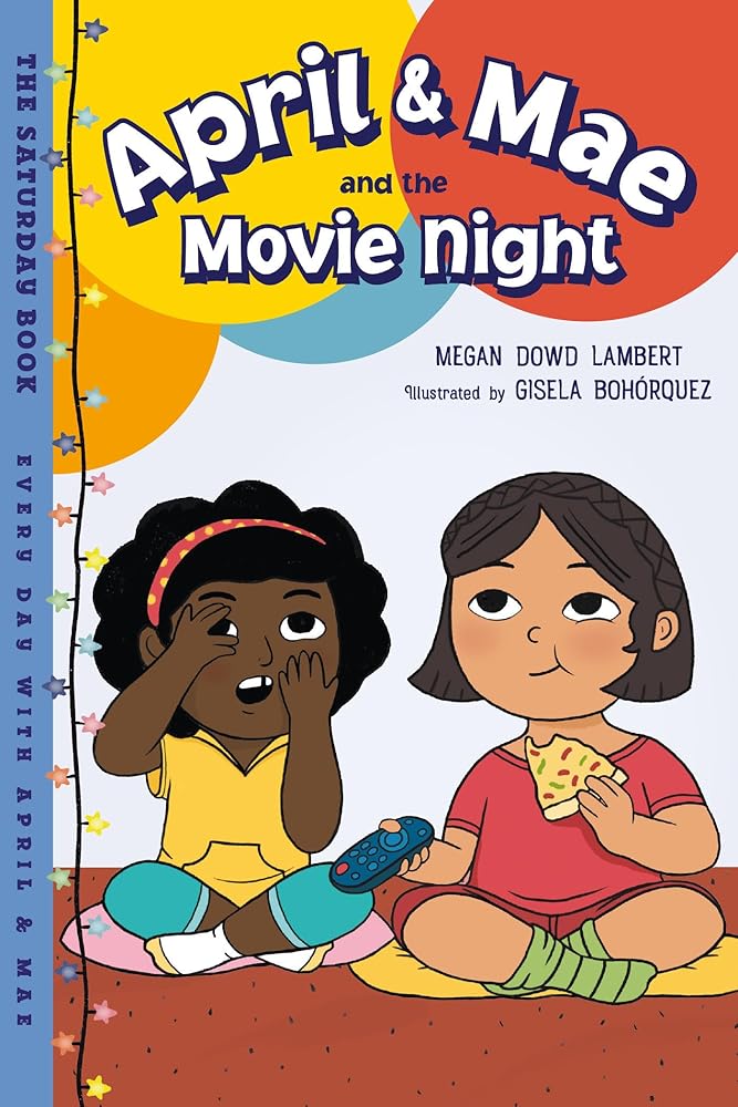 April & Mae and the Movie Night: The Saturday Book (Every Day with April & Mae) cover image