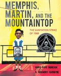 Memphis, Martin, and the Mountaintop: The Sanitation Strike of 1968 cover image