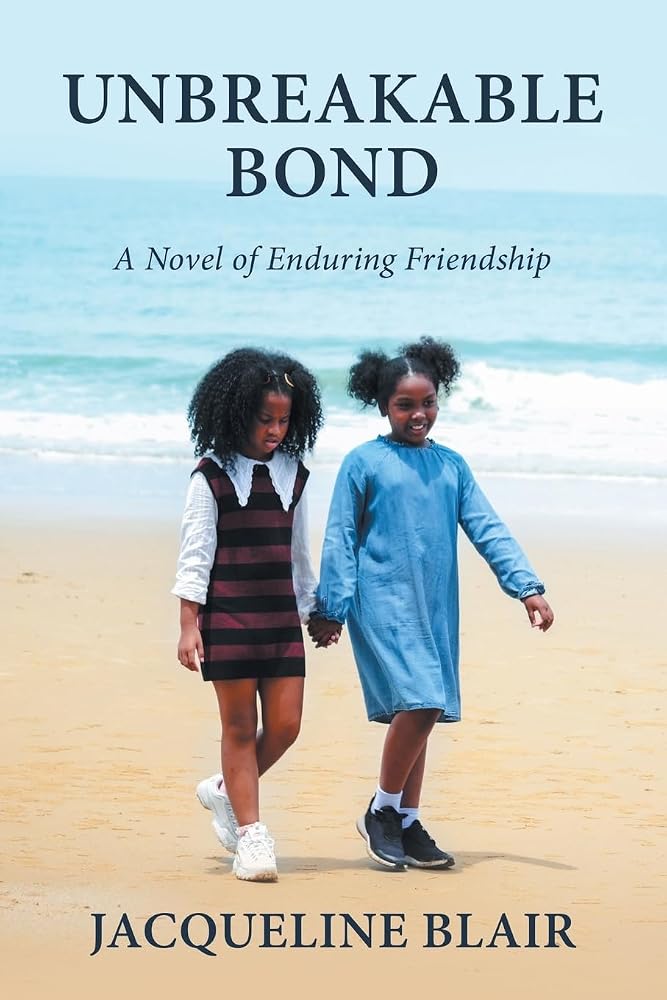 UNBREAKABLE BOND: A Novel of Enduring Friendship cover image