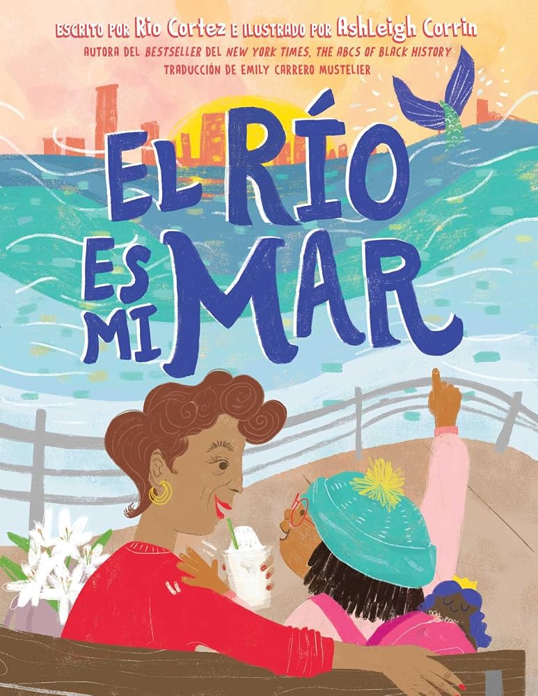 El río es mi mar (The River Is My Ocean) (Spanish Edition) cover image