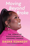 Moving Beyond Broke: The Power of Perseverance in Personal Finance cover image