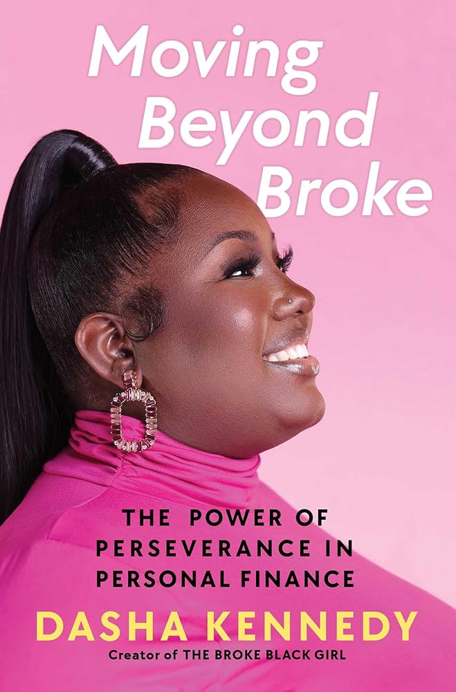 Moving Beyond Broke: The Power of Perseverance in Personal Finance cover image