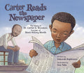 Carter Reads the Newspaper: The Story of Carter G. Woodson, Founder of Black History Month cover image