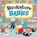 Bookstore Babies: A perfect book for summer reading (Local Baby Books) cover image